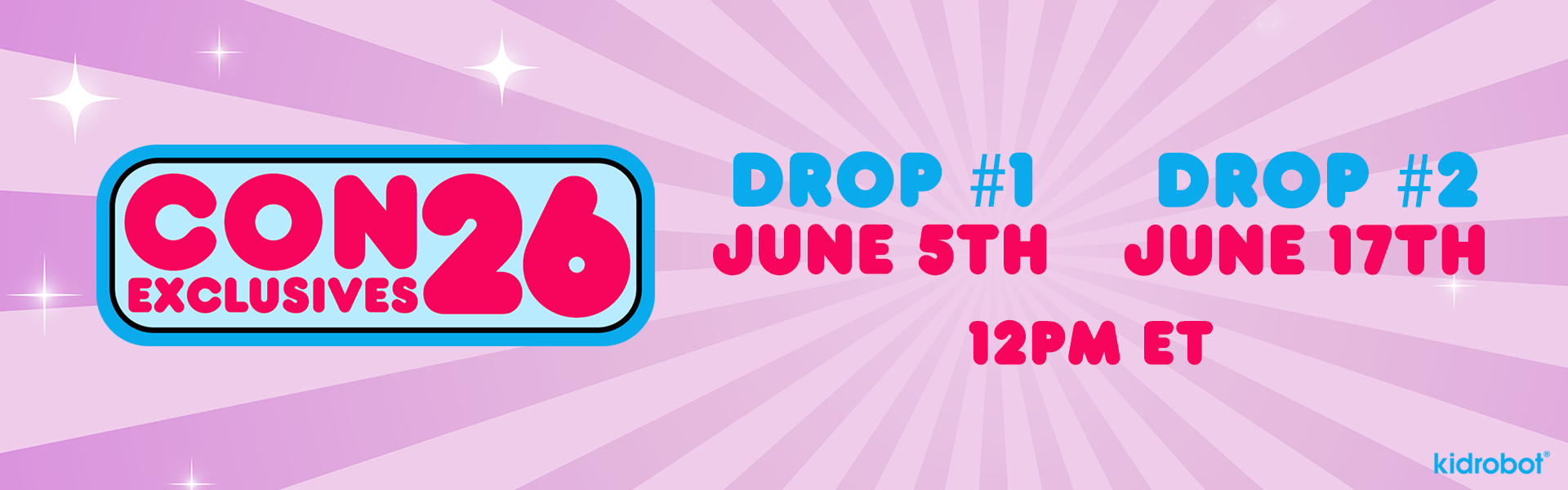 Kidrobot 2026 Con Exclusive Online Pre-Sale is happening in two drops! First drop is on June 5th at 12 pm ET and the second drop is June 17th at 12 pm ET.